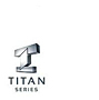 Titan®系列